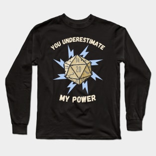 You Underestimate My Power - meme crossover Long Sleeve T-Shirt